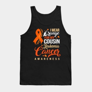 I Wear Orange For My Cousin Leukemia Cancer Awareness Tank Top